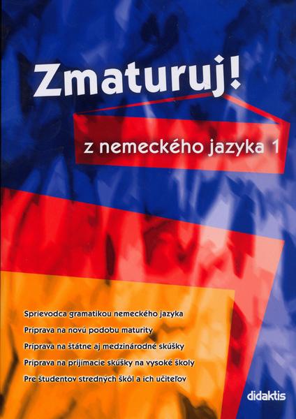 Levně Zmaturuj! z nemeckého jazyka 1