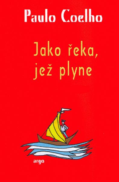 Jako řeka, jež plyne - 80-7203-816-8