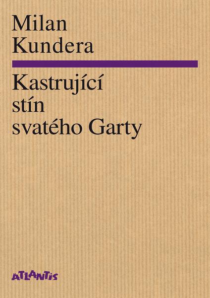 Levně Kastrující stín svatého Garty
