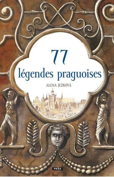 77 légendes praguoises - 978-80-7252-141-8