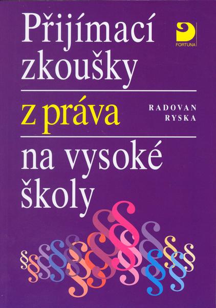 Levně Přijímací zkoušky z práva na vysoké školy