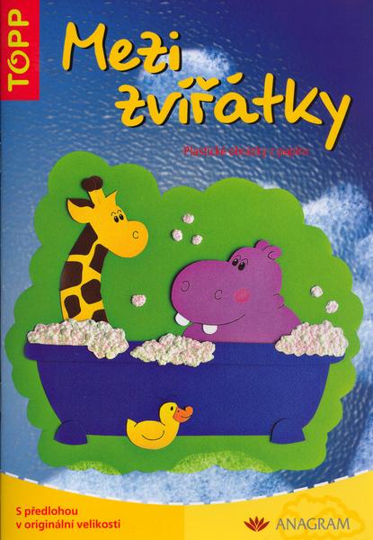 Mezi zvířátky - 80-7342-084-8