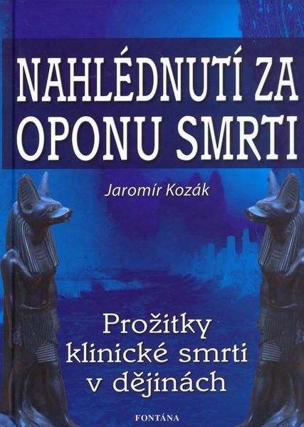 Levně Nahlédnutí za oponu smrti