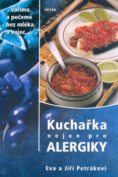 Kuchařka nejen pro alergiky - 80-7254-725-9