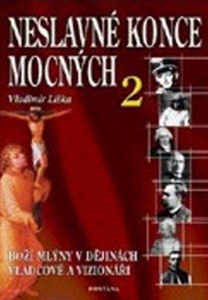 Levně Neslavné konce mocných 2