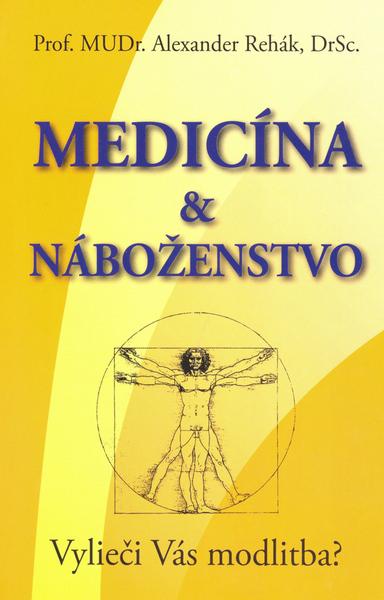 Medicína & náboženstvo - 80-8079-055-8
