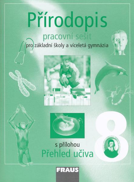 Levně Přírodopis 8.r. ZŠ a víceletá gymnázia-pracovní sešit