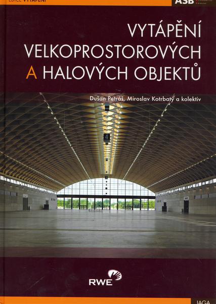Levně Vytápění velkoprostorových a halových objektů