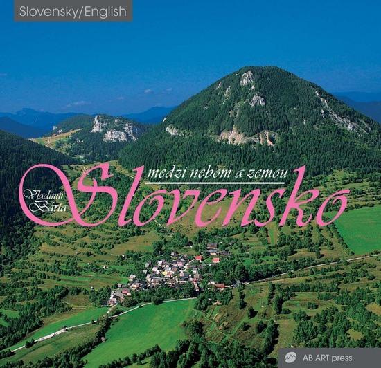 Slovensko medzi nebom a zemou - 80-89270-06-9