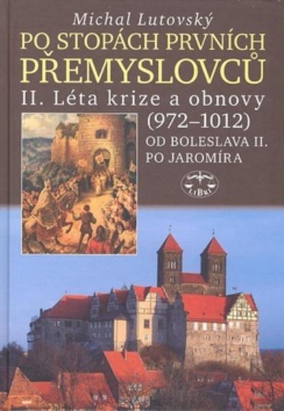 Po stopách prvních Přemyslovců II. - 80-7277-231-7