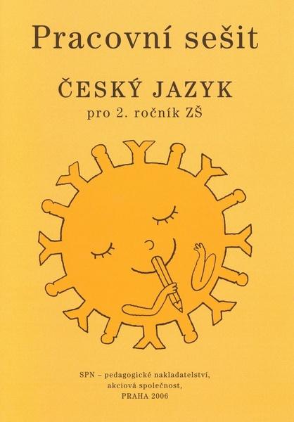 Levně Český jazyk 2.r. ZŠ - pracovní sešit /zpracováno dle RVP/ - Buriánková M.,Styblík V.,Dvořáková Z.