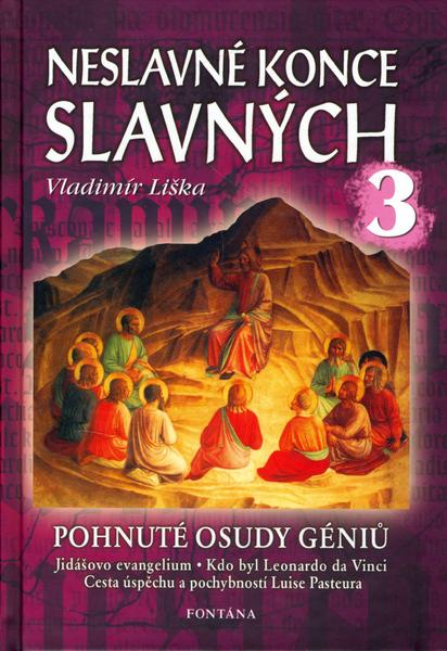 Levně Neslavné konce slavných 3