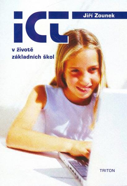 ICT v životě základních škol - 80-7254-858-1