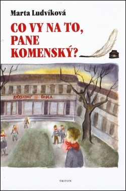 Levně Co vy na to, pane Komenský?
