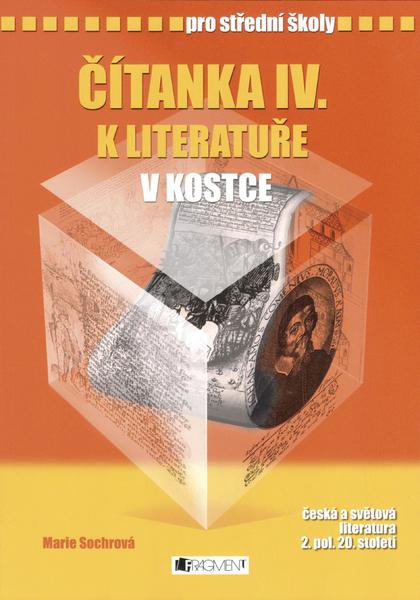 Levně Čítanka IV. k literatuře v kostce pro střední školy