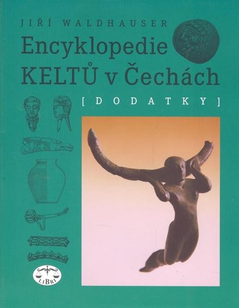 Encyklopedie Keltů v Čechách Dodatky - 80-7277-350-X