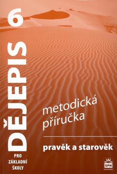 Levně Dějepis 6 pro základní školy Pravěk Metodická příručka