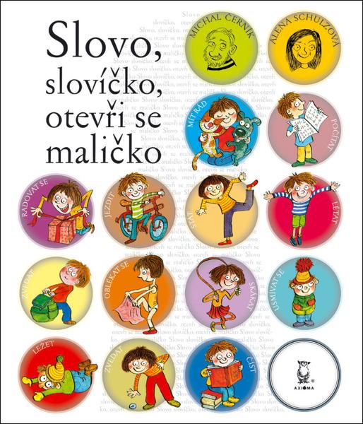 Levně Slovo, slovíčko, otevři se maličko
