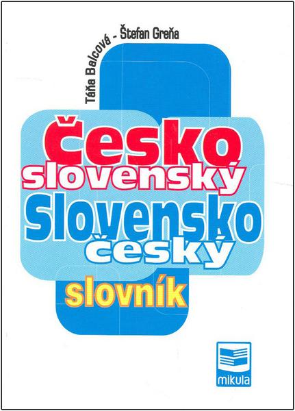 Česko slovenský Slovensko český slovník - 80-88814-57-X