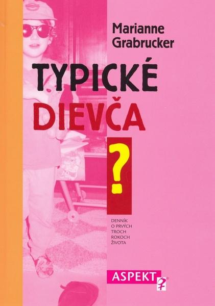 Levně Typické dievča
