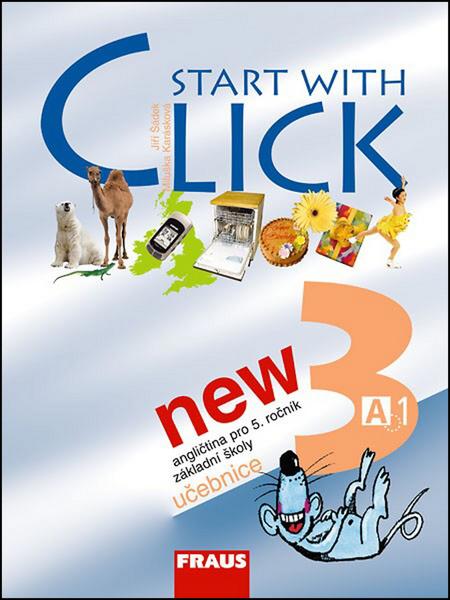 Start with Click NEW 3 - učebnice - Šádek J.,Karásková M. - 80-7238-577-1