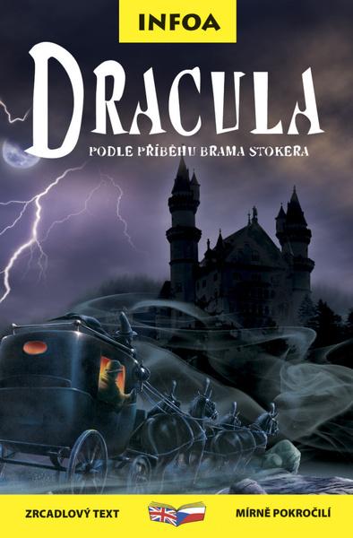 Dracula -- Zrcadlový text Mírně pokročilí Mike Stocks, Bram Stoker - 80-7240-456-3
