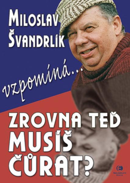 Zrovna teď musíš čůrat - 80-87027-23-X