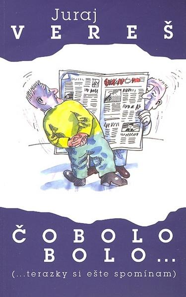 Čo bolo bolo - 80-969663-0-8