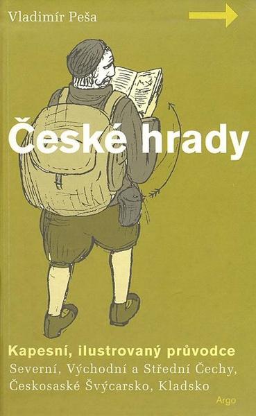 České hrady - kapesní, ilustrovaný průvodce, 1.díl - 80-7203-434-0