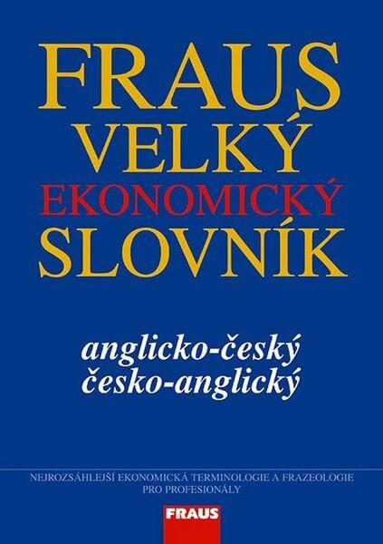 Velký ekonomický slovník - 80-7238-639-5