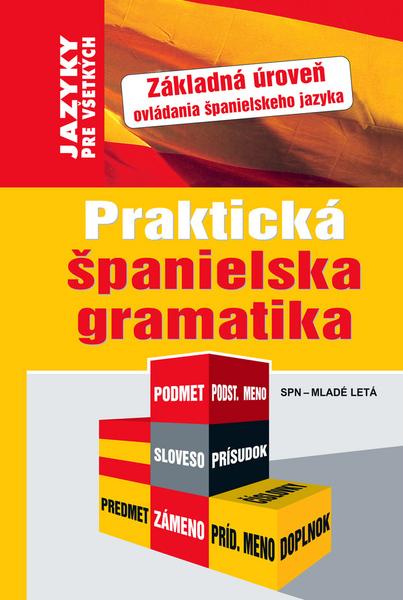Praktická španielska gramatika - 80-10-01168-1