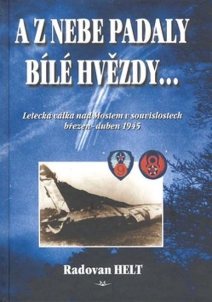 A z nebe padaly bílé hvězdy... - 80-86808-07-6