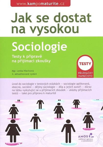 Jak se dostat na vysokou  Sociologie - 80-86917-10-X
