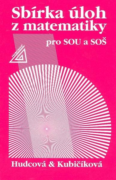 Levně Sbírka úloh z matematiky pro SOU a SOŠ