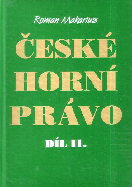 Levně České horní právo díl. II