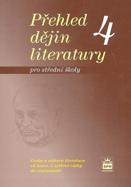 Přehled dějin literatury 4 pro střední školy - 80-7235-356-X