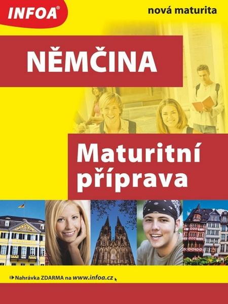 Němčina Maturitní příprava - 80-7240-552-7