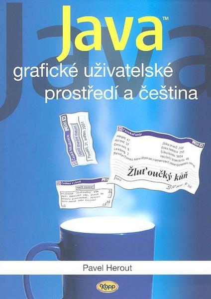 Java grafické uživatelské prostředí a čeština - 80-7232-328-8