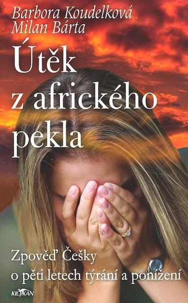 Útěk z afrického pekla - 80-7362-456-7