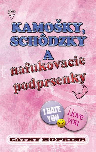 Kamošky, schôdzky a nafukovacie podprsenky - 80-88822-96-3