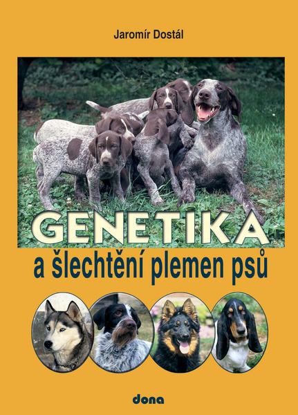 Genetika a šlechtění plemen psů - 80-7322-104-7