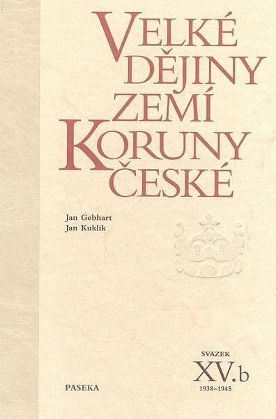 Levně Velké dějiny zemí Koruny české XV.b