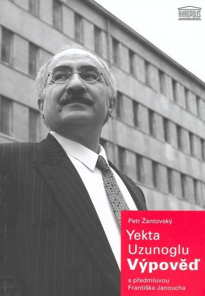 Levně Yekta Uzunoglu: Výpověď
