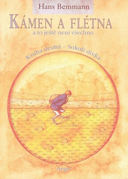 Kámen a flétna a to ještě není všechno II. - 80-7203-858-3