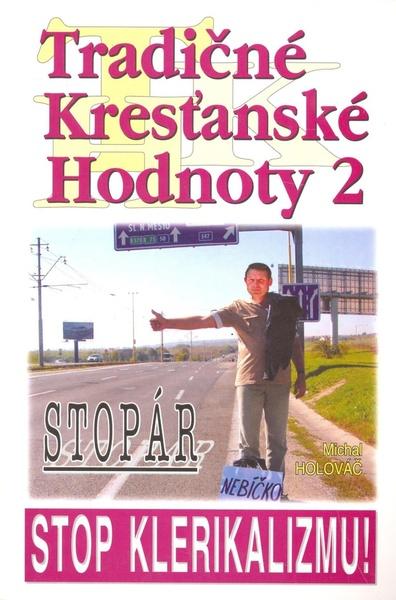 Levně Tradičné kresťanské hodnoty 2