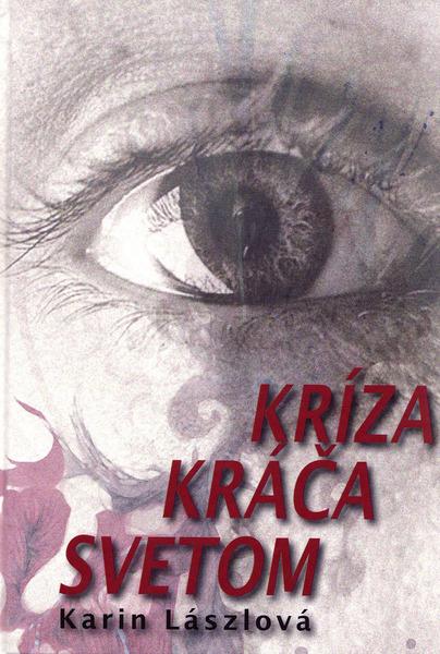 Levně Kríza kráča svetom
