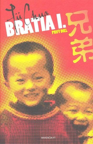Bratia I. Prvý diel - 978-80-89218-87-5