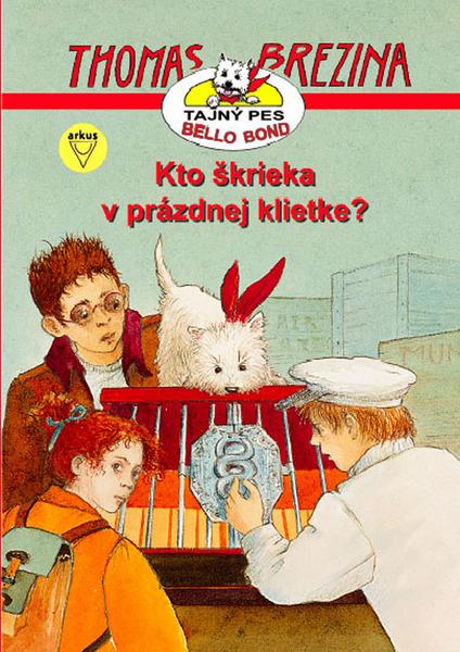 Kto škrieka v prázdnej klietke? - 80-8103-002-6