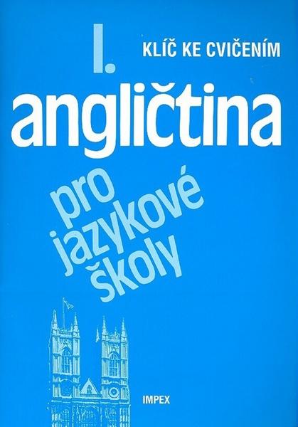 Angličtina pro jazykové školy I. - 80-86035-16-6