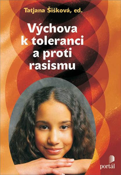 Výchova k toleranci a proti rasismu - 80-7367-182-4